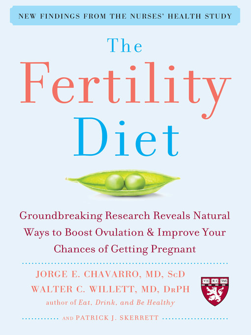 Title details for The Fertility Diet by Jorge Chavarro - Available